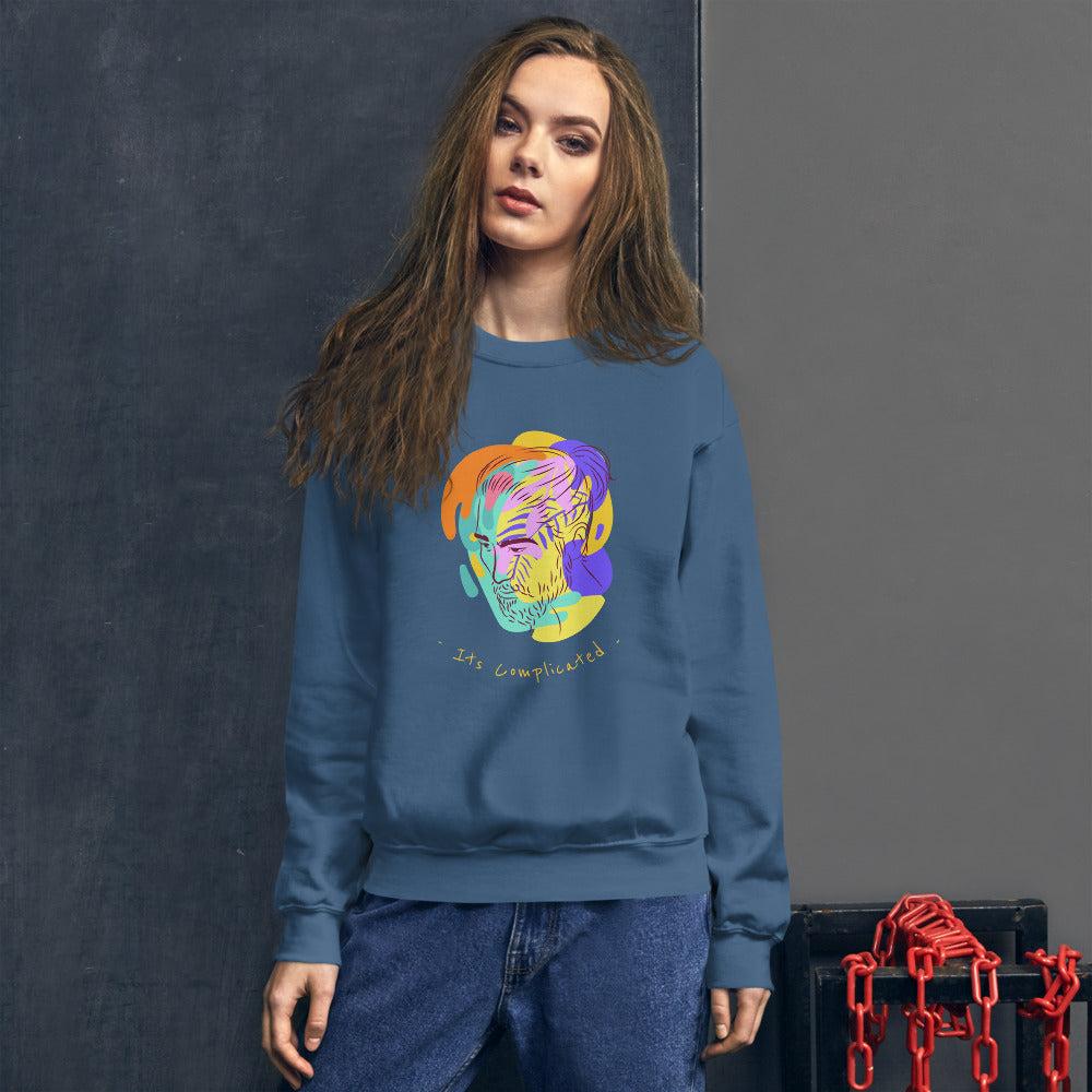 Unisex Sweatshirt : Its Complicated