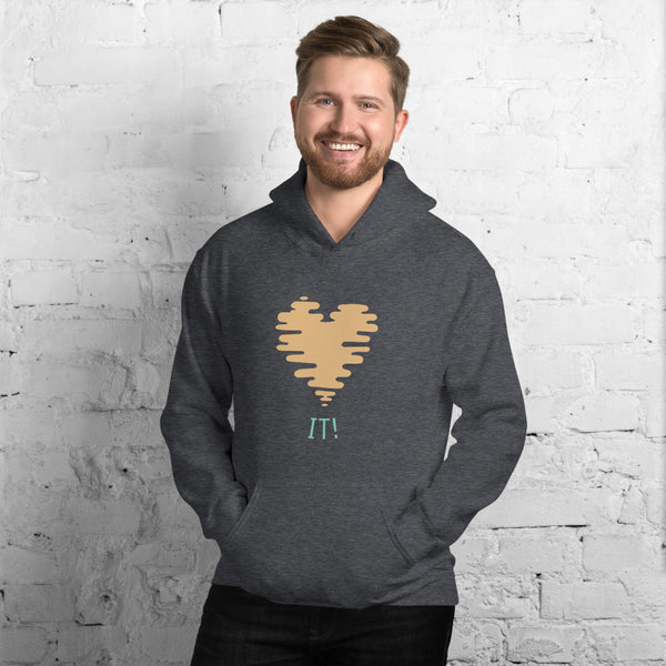 Unisex Hoodie : Love it